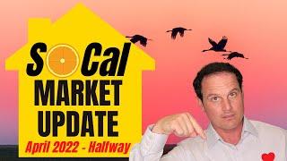 Housing Market Update for Southern California Real Estate - April 2022