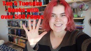 Top 5 Tuesday - Books with Over 500 Pages