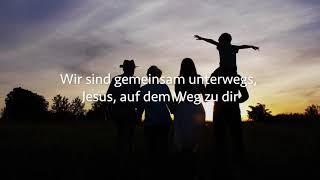 Gemeinsam unterwegs (Lyric Video)