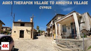 DRIVING from AGIOS THERAPON VILLAGE via PACHNA VILLAGE to ANOGYRA VILLAGE  in CYPRUS 4K (60fps)