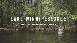 Exploring Lake Winnipesaukee: An Explore New England Pilot