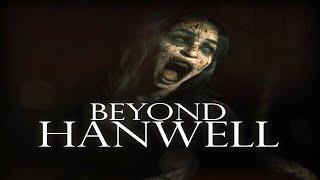 Beyond Hanwell | Full Gameplay | No Commentary