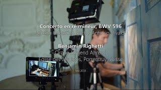 Porrentruy organ, Benjamin Righetti plays Bach/Vivaldi concerto, BWV 596