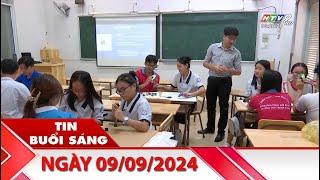 Tin Buổi Sáng - Ngày 09/09/2024 - HTV Tin Tức Mới Nhất 2024