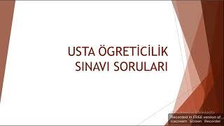 USTA ÖĞRETİCİLİK SINAVI SORU VE CEVAPLARI