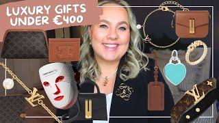 THE BEST LUXURY GIFTS UNDER €400 * For that special person in your life! Designer gift guide