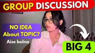 Group Discussion Topics for Freshers in BIG4  || How to crack GD if you don’t know the topic