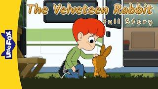 The Velveteen Rabbit Full Story: The Journey of a Stuffed Toy Rabbit | Animated Classic Story