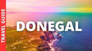 Donegal Ireland Travel Guide: 23 BEST Things To Do In County Donegal (& Places to Visit)