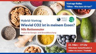 Nils Rettenmaier (ifeu): „Wieviel CO2 ist in meinem Essen?"