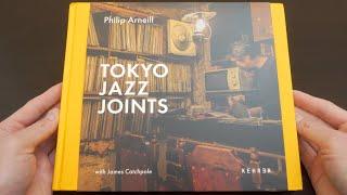 Tokyo Jazz Joints, Philip Arneill - ジャズ喫茶 Jazz Kissa, Japan Music Listening Cafes & Bars Photo Book