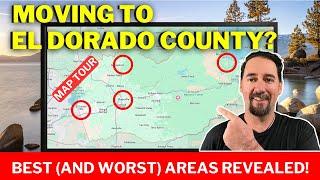 El Dorado County Revealed: Best & Worst Areas (2024 Map Tour)