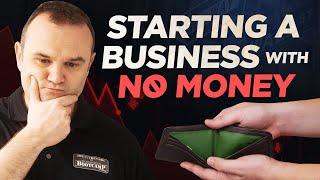 Starting a business with no money | Business consultant