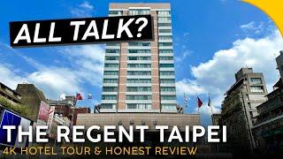 THE REGENT HOTEL Taipei, Taiwan【4K Hotel Tour & Review】Worth the Money?