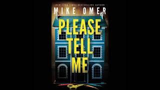 Mike Omer - Please Tell Me | Audiobook Mystery, Suspense, Thriller