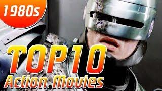 Top 10 Action Movies of the 1980s