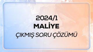 SMMM - SGS - 2024/1 - Maliye Çıkmış Sınav Soruları Çözümü