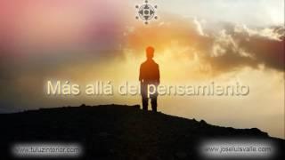 Más allá del pensamiento (Audiolibro completo) Jose Luis Valle