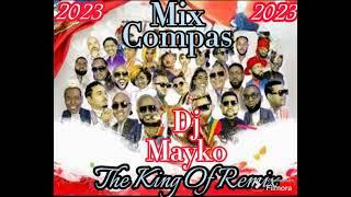 Mix Compas 2024 by Dj Mayko The King Of Remix