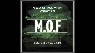 XakalDaGun Ft Cricks - "M.O.F" #LDN