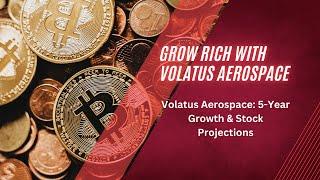 Volatus Aerospace: 5-Year Growth & Stock Projections #drone #stockmarket  #futureofflight #investors