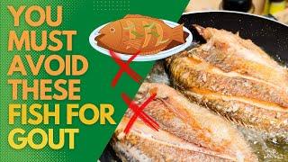 You Must Avoid These Fish For Gout