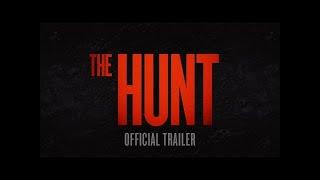 The Hunt |  Official Trailer [HD]