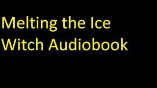 The Dragon's Hoard, #4  Melting the Ice Audiobook