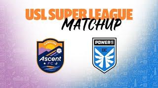 Carolina Ascent FC vs DC Power FC: February 23, 2025