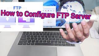 How to Setup An FTP Server  In windows   10,11