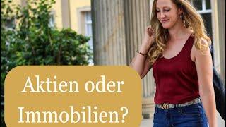 Aktien oder Immobilien? #immobilieninvestment #aktien