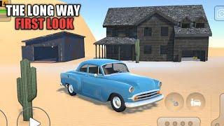 The Long Way (My Summer Car) FIRST LOOK | Android Gameplay.