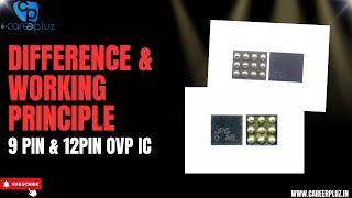 What is the difference and working principle of 9 pin and 12 pin ovp ic?