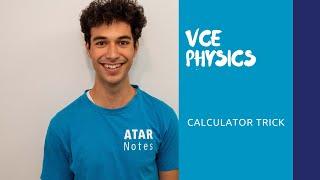 VCE Physics | Calculator Trick