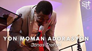 Yon moman adorasyon ak lapriyè | Evangelist Jonas Trofort