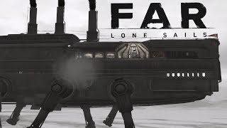 FAR: Lone Sails - The Mammoth Walker Mech - FAR: Lone Sails Gameplay