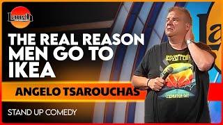 The Real Reason Men Go to IKEA | Angelo Tsarouchas | The Laugh Factory | Stand Up Comedy