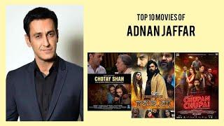 Adnan Jaffar Top 10 Movies of Adnan Jaffar| Best 10 Movies of Adnan Jaffar