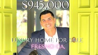 Home for sale in Fresno Ca | Tour of a Luxury Home  on Van Ness Extension | 4 Bed | 3 Bath