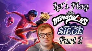 Let's Play Miraculous: Paris Under Siege (Part 2)