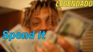 Juice WRLD - Spend It (LEGENDADO)