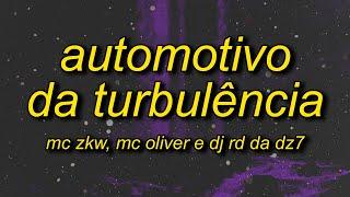 AUTOMOTIVO DA TURBULÊNCIA (Letra/Lyrics)