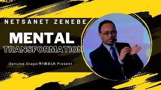 Mental Transformation Amazing Training by Netsanet Zenebe