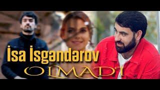 İsa İsgenderov - Olmadi (Official Music Video 2021)