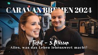 Caravan Bremen 2024 - Messerundgang | Wir nehmen euch mit!