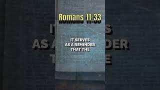 Romans 11:33 #biblestudy #biblicalwisdom #biblicalinsights