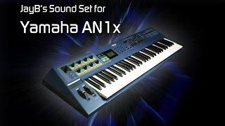 JayB's Sound Set for Yamaha AN1x [Trance, House, Progressive]