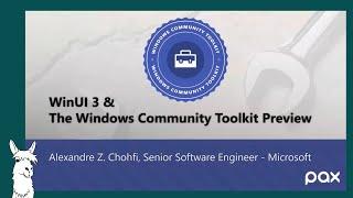 WinUI 3 & the Windows Community Toolkit Preview - Alexandre Chohfi. Dot Net North - August 2020