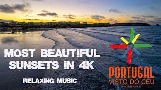 Most beautiful sunsets in 4K  Portugal ️ Relaxing  music 