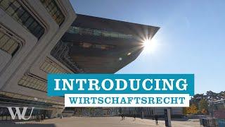 Introducing Wirtschaftsrecht - Bachelorprogramme der WU Wien